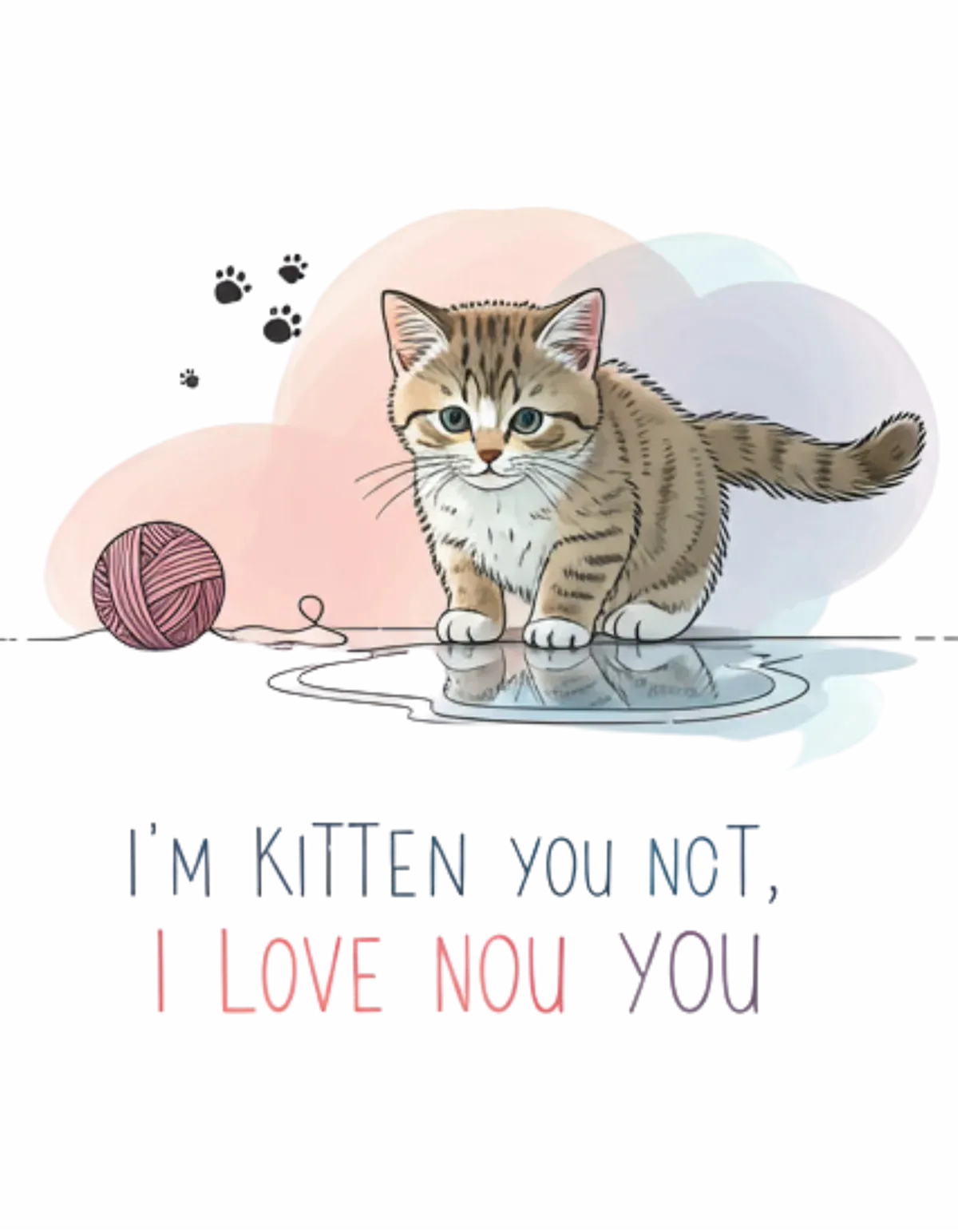 I Kitten You Not